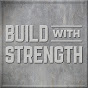 Build w Strength